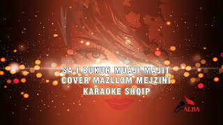Karaoke Shqip - SA I BUKUR MUAJI MAJIT