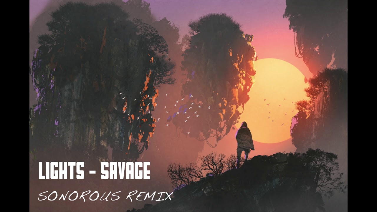 Lights Savage (Sonorous Remix) YouTube