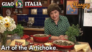 Art of the Artichoke - Ciao Italia with Mary Ann Esposito