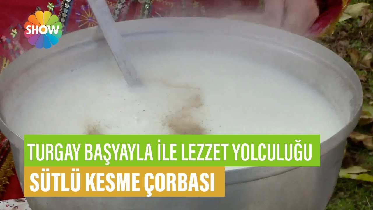 Sütlü Kesme Çorbası Tarifi | Turgay Başyayla ile Lezzet Yolculuğu Sütlü Kesme Çorbası Tarifi | Turgay Başyayla ile Lezzet Yolculuğu