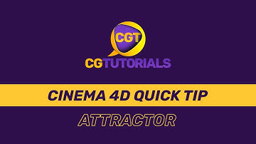 Cinema 4D Quick Tip - Attractor