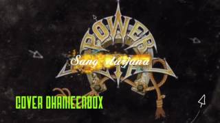 Power metal-sang durjana (karaoke)cover dhanieendox