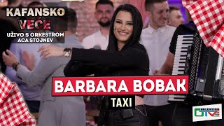 Video thumbnail of "BARBARA BOBAK - TAXI | UZIVO (ORK. ACA STOJNEV) 2022 | OTV VALENTINO"