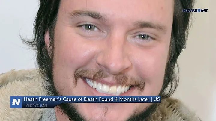 Heath Freeman's Cause of Death Found 4 Months Late...