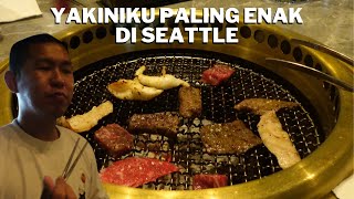 VLOG Rabu Yang Pendek Makan Restoran Yakiniku Terfavorit di Seattle