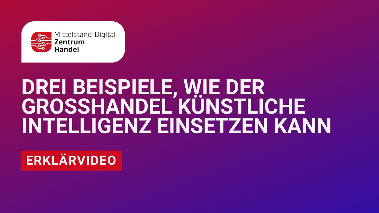 Drei Beispiele, wie der Grohandel Knstliche Intelligenz einsetzen kann