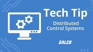 What is a Distributed Control System? (DCS) - A Galco TV Tech Tip | Galco