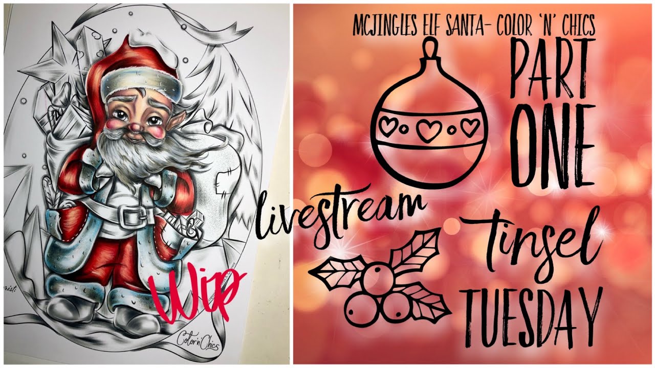 LIVESTREAM Tinsel Tuesday Your Vote Color n Chics Santa Mcjingles