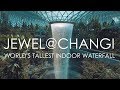 Jewel Changi Airport Singapore - A Cinematic Experience