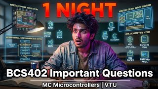 BCS402 Microcontrollers & Pass Guaranteed! 🔥 | VTU | All 5 Modules Important Questions