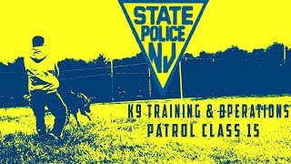 NJSP K9 Training & Operations Patrol Class 15