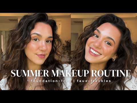 My Go-To Foundation-Free Summer Makeup Routine (Sweat-Proof & Glowy)