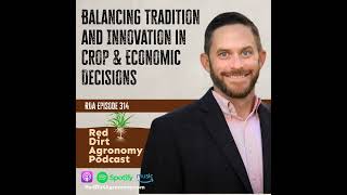 Balancing Tradition and Innovation in Crop & Economic Decisions - RDA 314