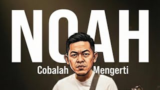 Cobalah Mengerti - Noah (Cover) Smooth Jazz Version