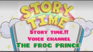 THE FROG PRINCE // SHORT STORY // FAIRY TALE // STORY TELLER // StoryTime Voice Channel