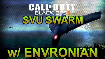 Black Ops 2 - 28 Kills / SVU SWARM w/ Envronian