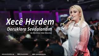 Xece herdem doruklara sevdalandım (YENİ 2020)