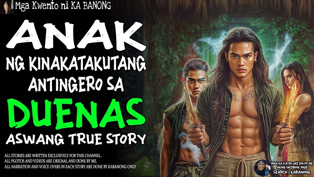 ANAK NG KINAKATAKUTANG ANTINGERO SA DUENAS | True Story