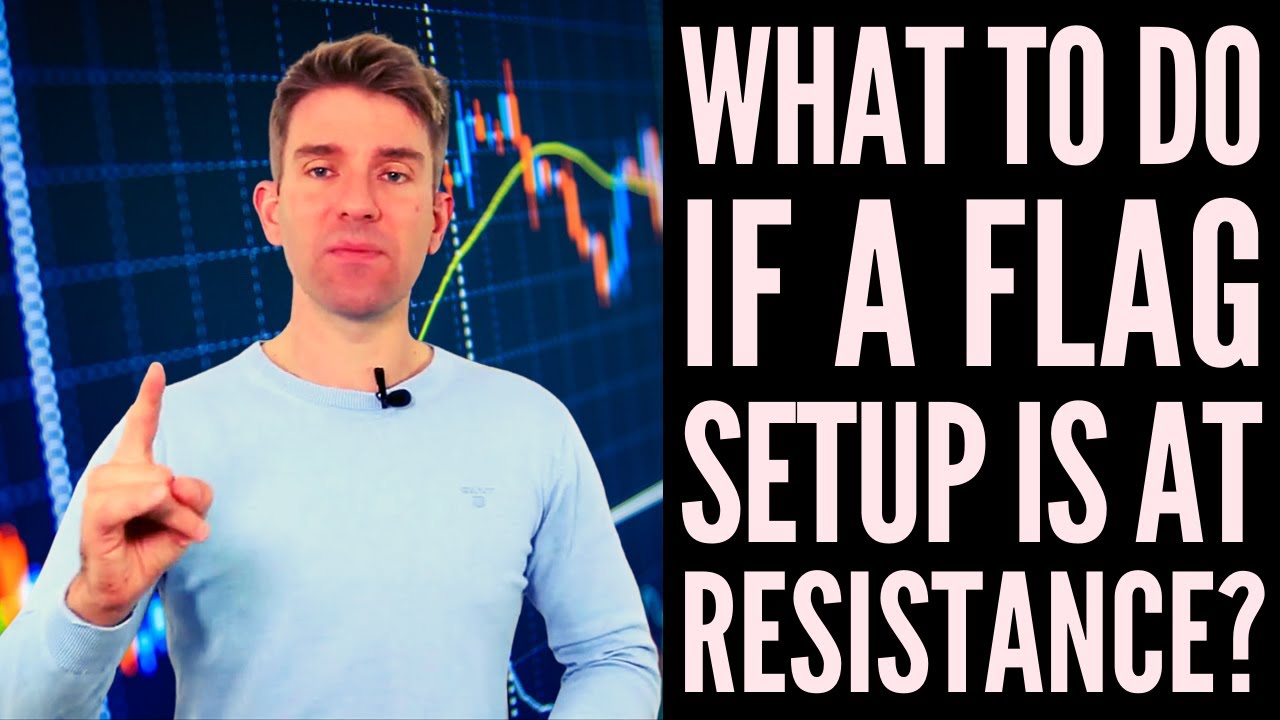 Flag Setup What Can You Do When a Flag Setup is at Resistance!? π€¨ - YouTube
