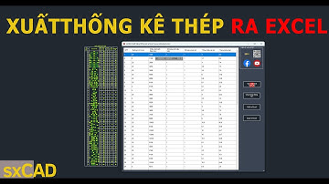 Xuất bảng thống kê thép ra Excel - sxCAD