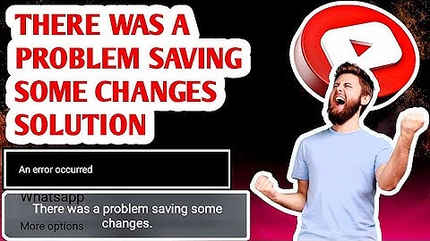 There was problem saving some changes yt studio | An error occurred youtube problem | Taseer Prince