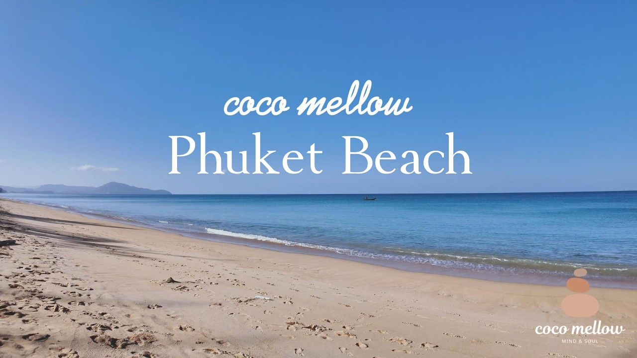 Calming Ocean Waves in Phuket Island 🌊 Deep Relaxation, Meditation & Sleep