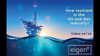 Eigen TV: How resilient is the Oil and Gas Industry?