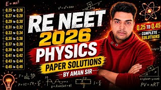 RE NEET 2026 PHYSICS PAPER SOLUTIONS (Q.25 to Q 45 )