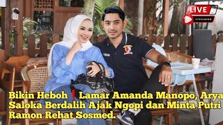 Bikin Heboh❗Lamar Amanda Manopo, Arya Saloka Berdalih Ajak Ngopi dan Minta Putri Ramon Rehat Sosmed.