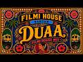 Duaa (Filmi House) | SARTEK | Arijit Singh | Vishal-Sheykhar | Bollywood DJ Song Hindi