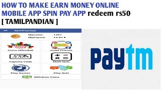 how to make Earn money online mobile app spin pay app TAMIL PANDIAN screenshot 4