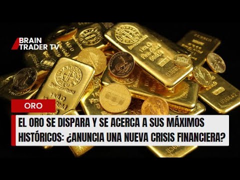 EL #ORO SE DISPARA Y SE ACERCA A SUS MÁXIMOS HISTÓRICOS: ¿ANUNCIA UNA ...