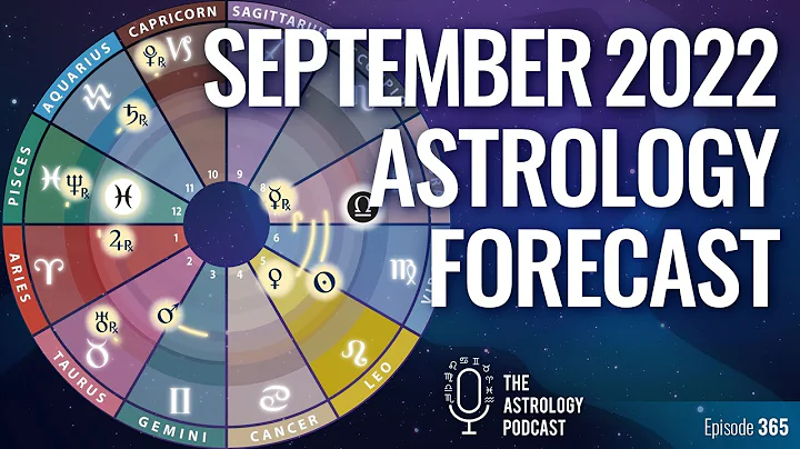 Astrology Forecast for September 2022 - DayDayNews