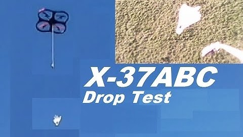 RC X-37ABC 9th Prototype Drop Test using a WLtoys V262 Drone aka Drop test on a budget
