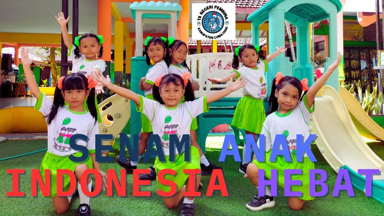 LOMBA SENAM ANAK INDONESIA HEBAT_TK NEGERI PEMBINA KABUPATEN LUMAJANG_JAWA TIMUR