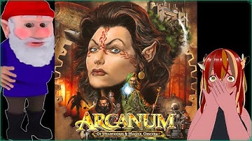【Arcanum in 2025】the ICONIC, EVIL gnome character