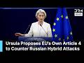 &ldquo;EU Will Defend Every Square Metre&rdquo;: Von der Leyen Proposes EU&rsquo;s Own Article 4 Against Russia | AC1B