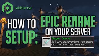 How to Setup and Use EpicRename on Your Minecraft Server