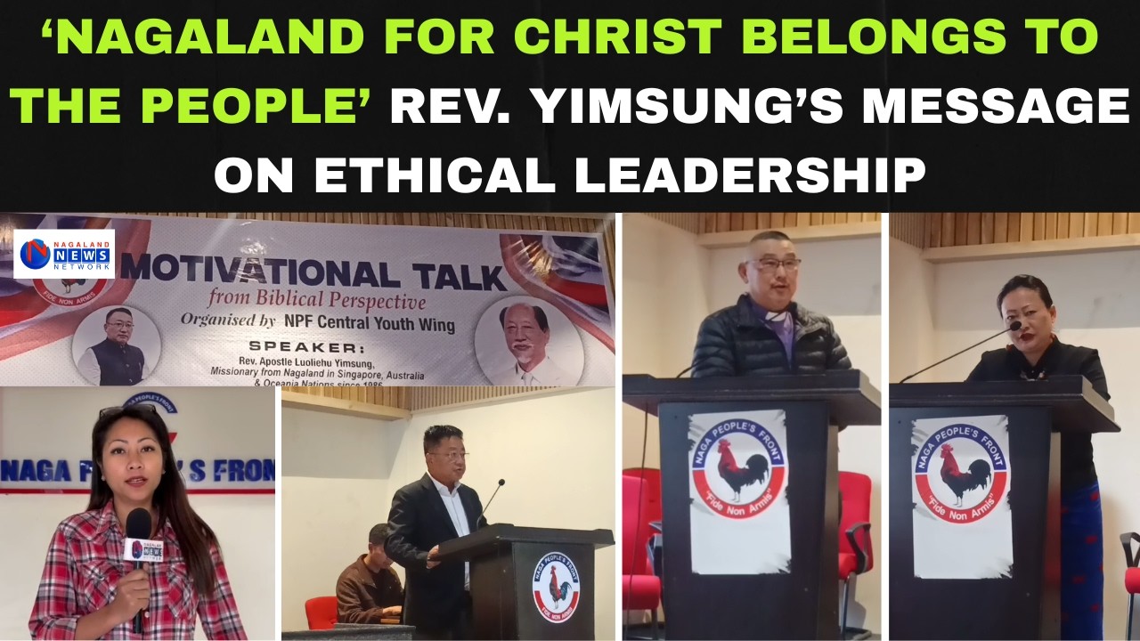 FAITH MEETS POLITICS IN KOHIMA, NPF YOUTH WING HOSTS POWERFUL TALK ON ETHICAL LEADERSHIP