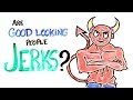 Are Good Looking People Jerks?