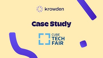 Krowden Case Study: How Cube Tech Fair boosted attendance