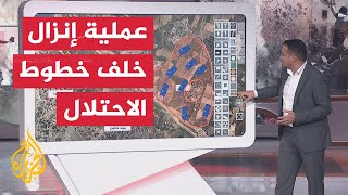 بالخرائط التفاعلية.. عناصر من القسام نفذوا عملية إنزال خلف خطوط الاحتلال قرب معبر إيرز