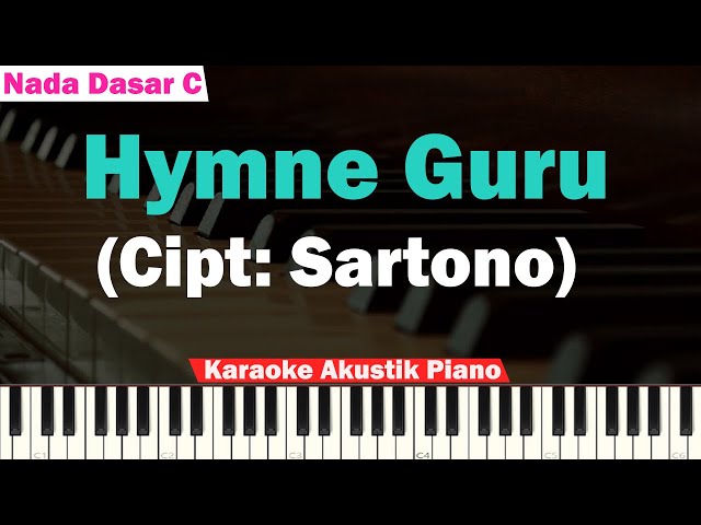 Hymne Guru Karaoke Piano Instrumental - C class=