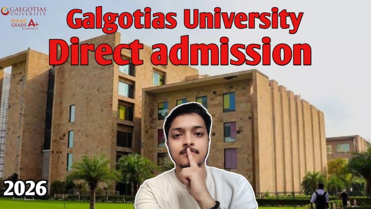 How to Get Direct Admission in Galgotias University – Full Guide 2026