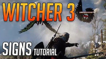 Witcher 3 Signs Guide