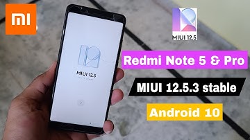 MIUI 12.5.3.0 Stable update & Android 10 & Redmi Note 5 Pro Official stable update 😍😍 2023 😊😊
