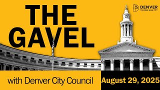 Your Weekly Denver City Council Wrap-Up - August 29th, 2025