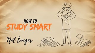 How to Study Smarter (Not Longer) – Science Based Method