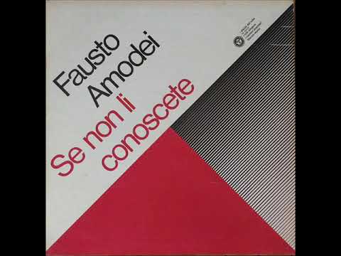 Fausto Amodei — FAUSTO AMODEI   IL DIVORZIO   1973
