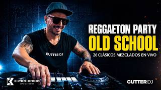 REGGAETON OLD SCHOOL MIX 🔥 Daddy Yankee, Don Omar, Wisin & Yandel y  20 Clásicos | CUTTER DJ